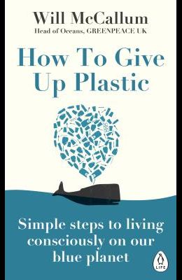 Simple steps to living consciously on our blue planet