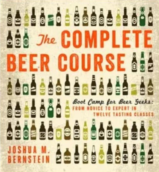 Boot Camp for Beer Geeks: From Novice to Expert in Twelve Tasting Classes