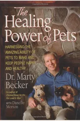 Harnessing The Amazing Ability Of Pets To Make And Keep People Happy And Healthy